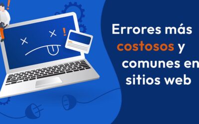 Errores más costosos y comunes en sitios web errores mas costosos y comunes en sitios web blog